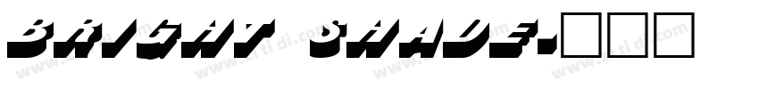 bright shade字体转换